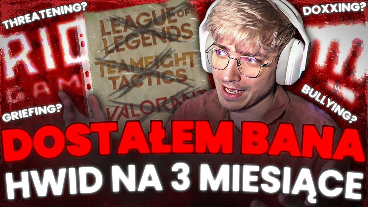 POW&Oacute;D MOJEGO BANA OD RIOT... 😥 *3 miesiące przerwy*