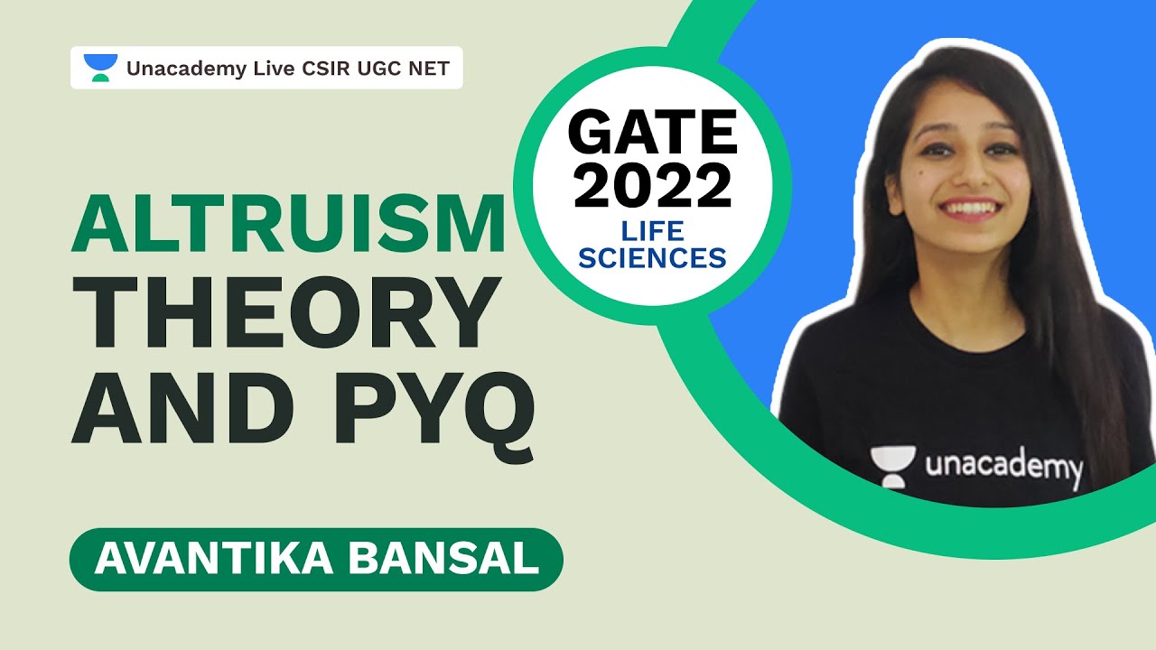 Altruism | Theory and PYQ | CSIR | GATE 2022 | Avantika Bansal