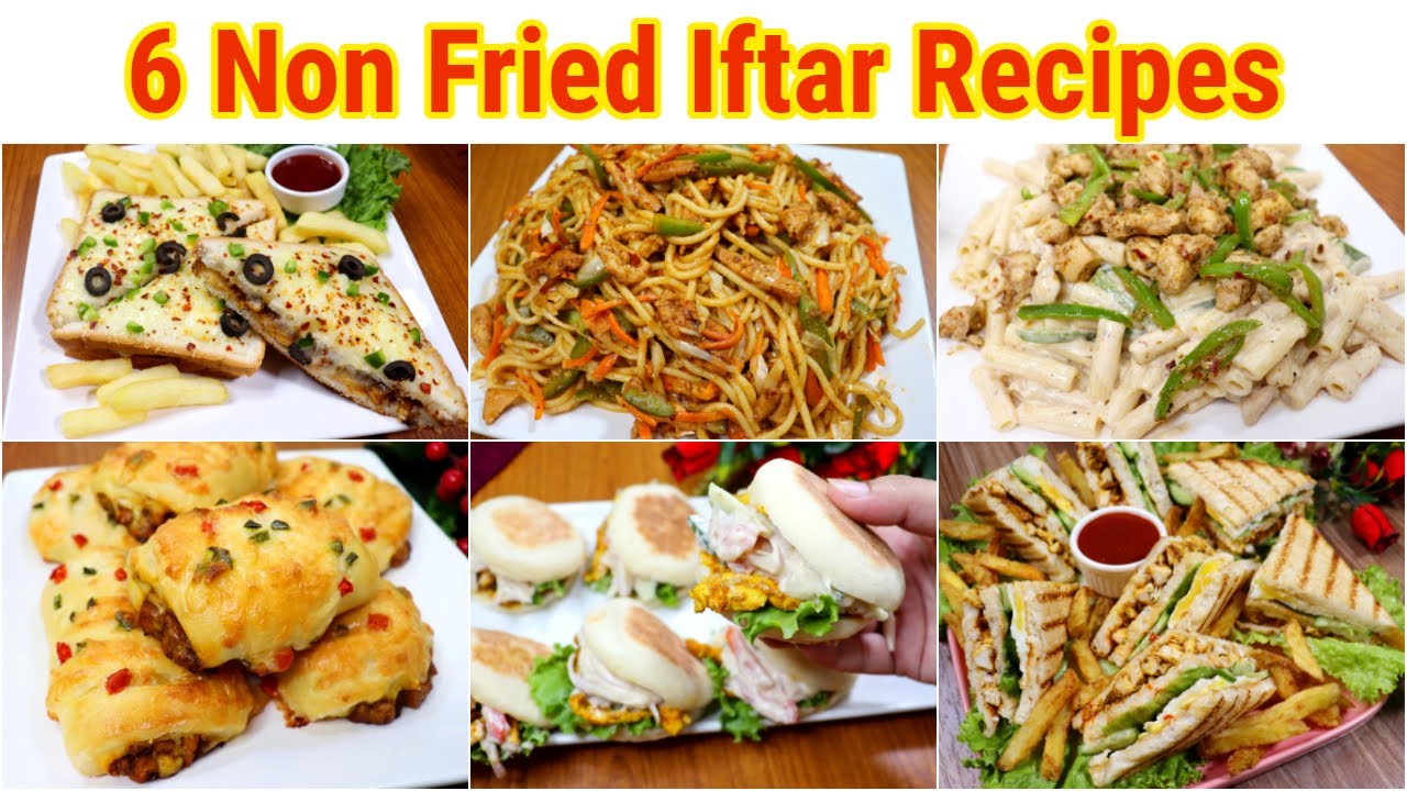 6 Non Fried Iftar Recipes | Ramadan 2023 | Easy Non Fried Recipes For Iftar Menu