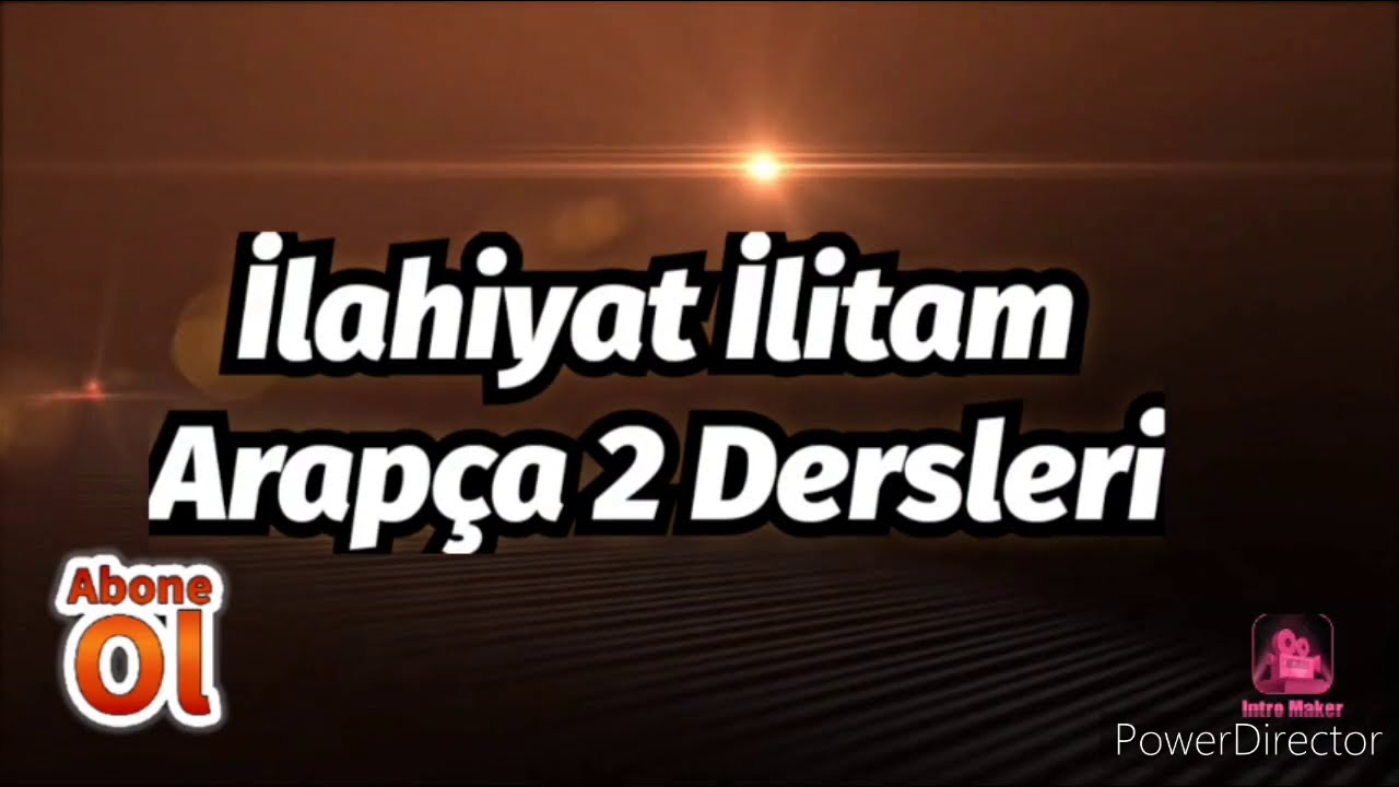 7. &Uuml;nite | Mefulu li eclih ve Mefulu Mutlak | Arap&ccedil;a 2 Desleri İn&ouml;n&uuml; ilahiyat ilitam