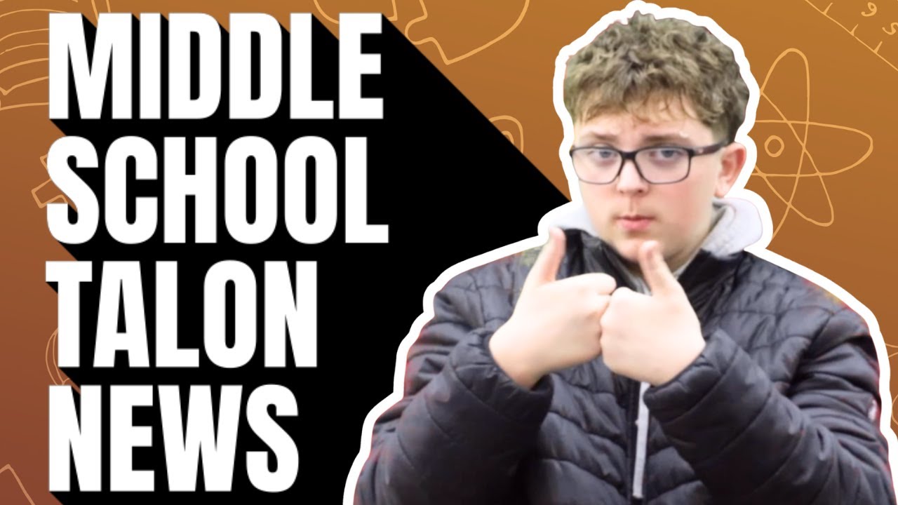Middle School Talon News #7 : Sports, Super Bowl & Fun!