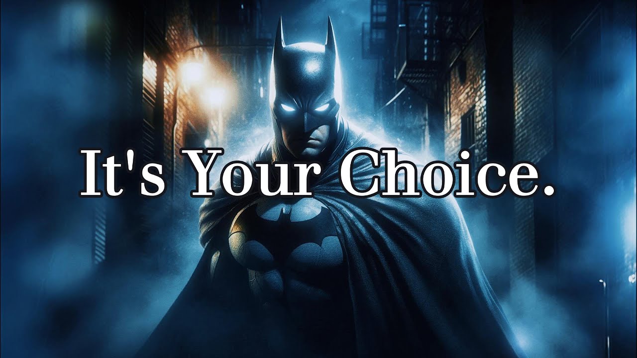 It's Your Choice.