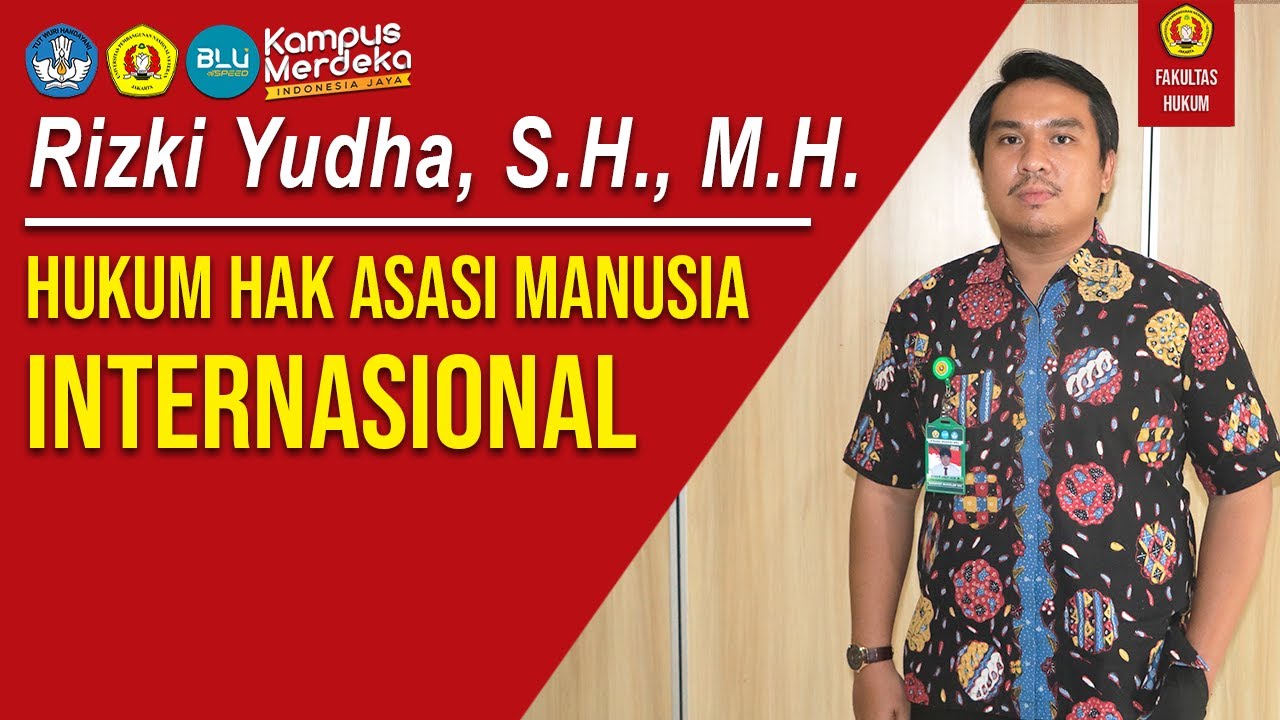 Rizki Yudha, S.H., M.H. - HUKUM HAK ASASI MANUSIA INTERNASIONAL