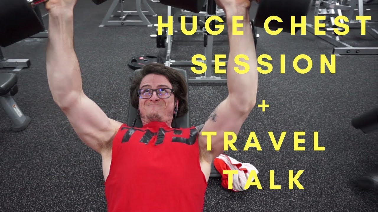 HUGE Chest Session with Caleb Fiegert | TRAVEL PLANNING