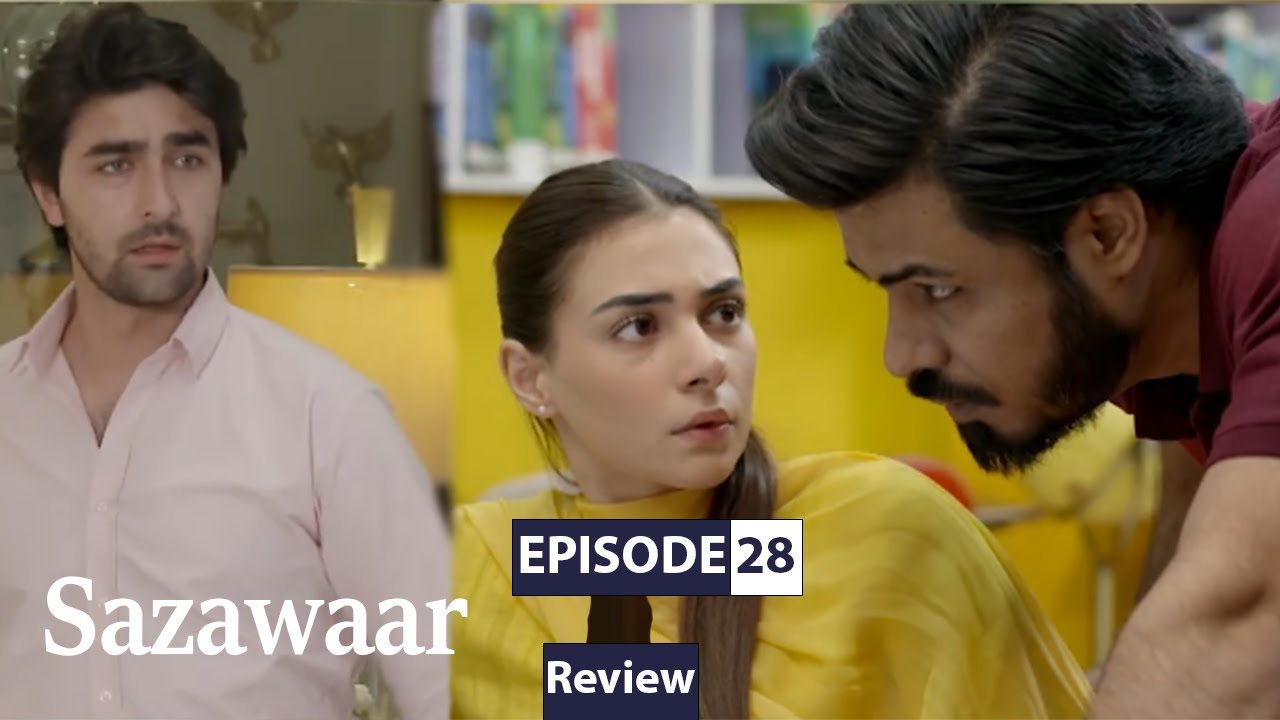 Sazawaar Episode 28 | Teaser review | Prediction | #sazawaar28 - ARY Drama - StoryBaz