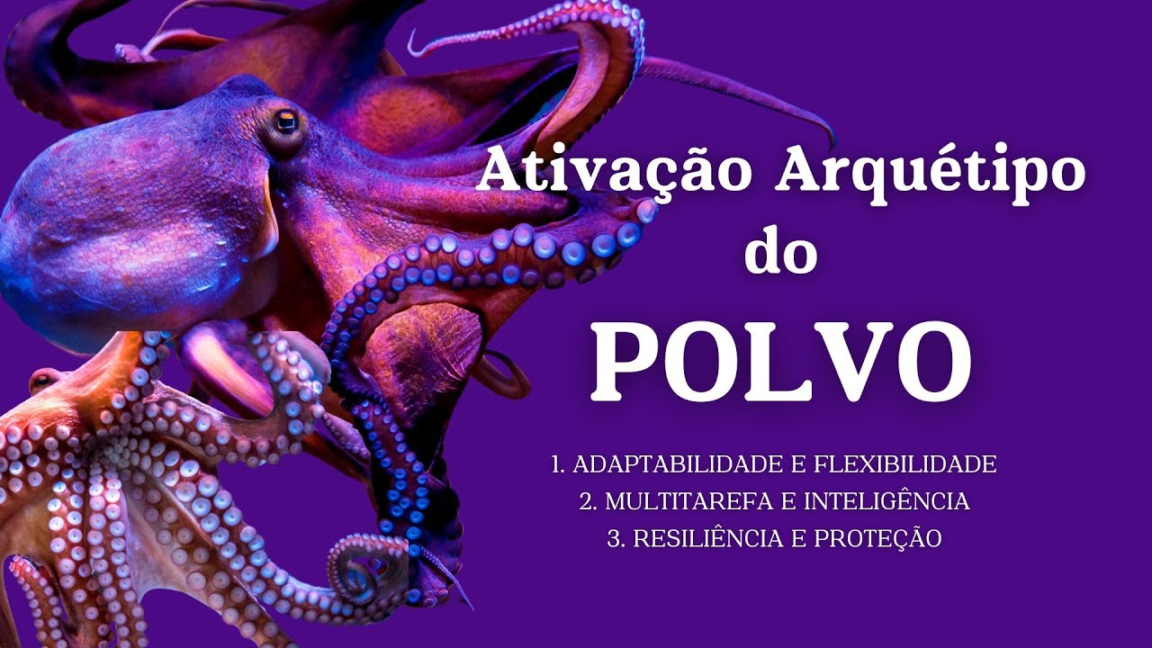 ATIVAÇÃO PODEROSA - ARQUÉTIPO DO POLVO | Afirmações | Áudio | Visual