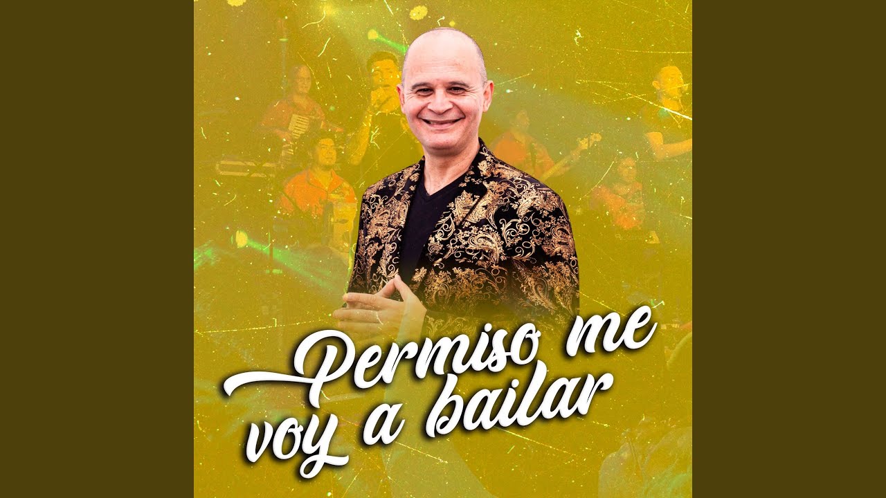 Permiso Me Voy a Bailar