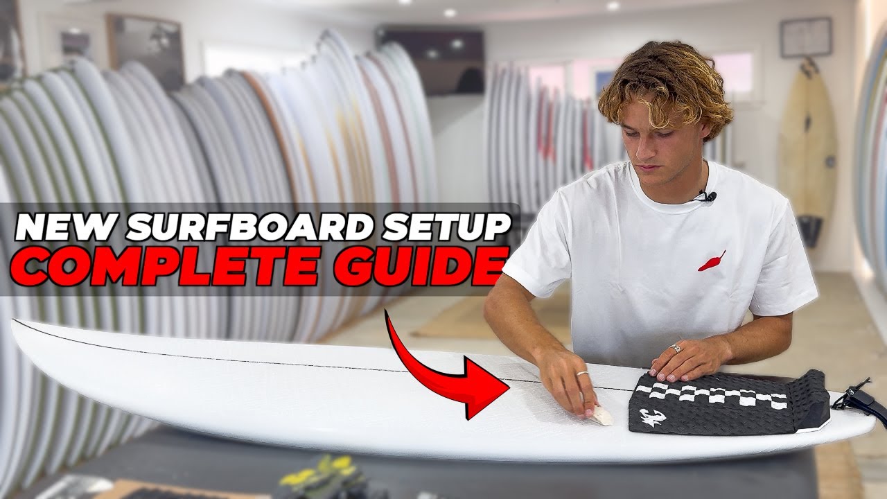 How To Setup a New Surfboard! (Complete Guide) *PRO TIPS*