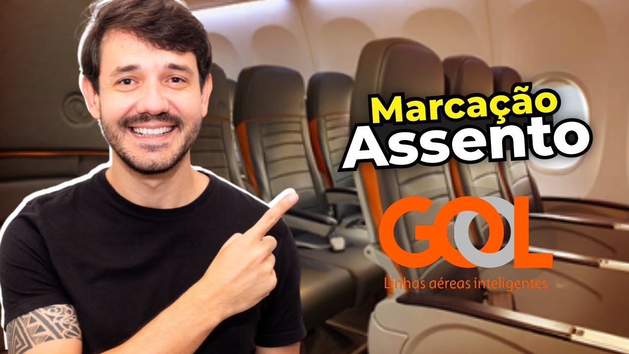 Marcação de Assento GOL GRÁTIS e PAGO