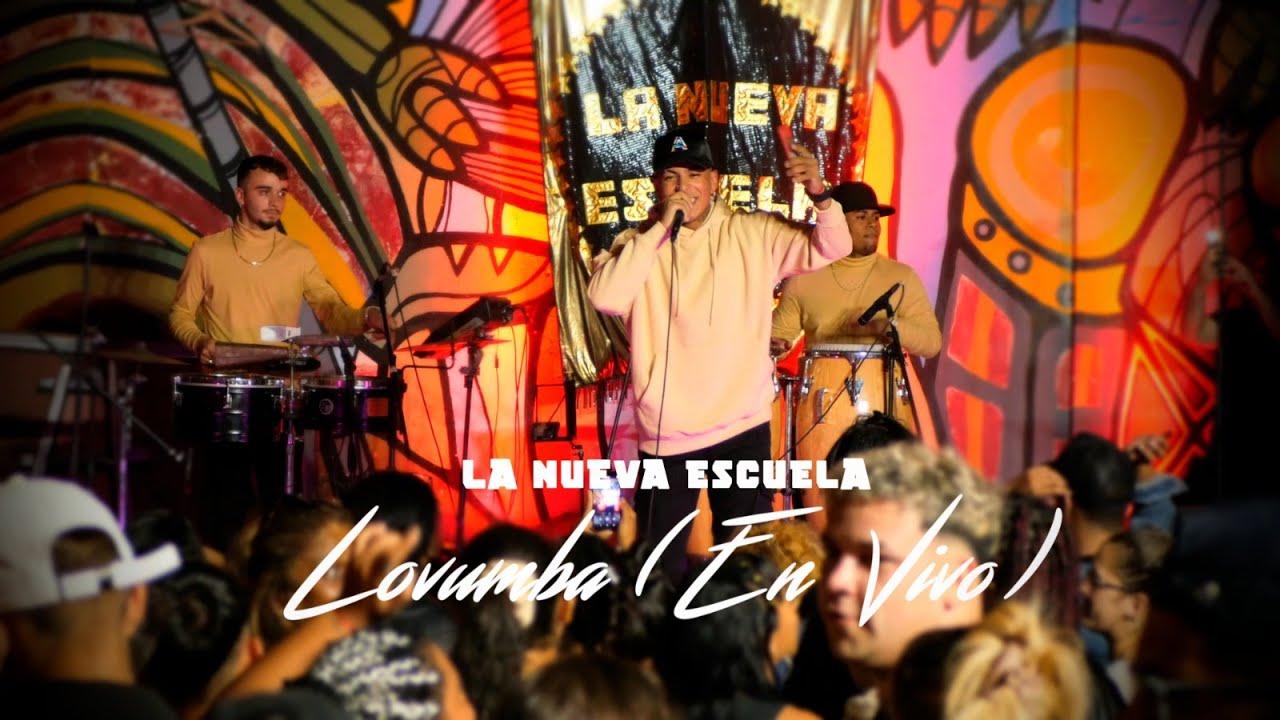 LA NUEVA ESCUELA 🎓 - LOVUMBA (En Vivo)
