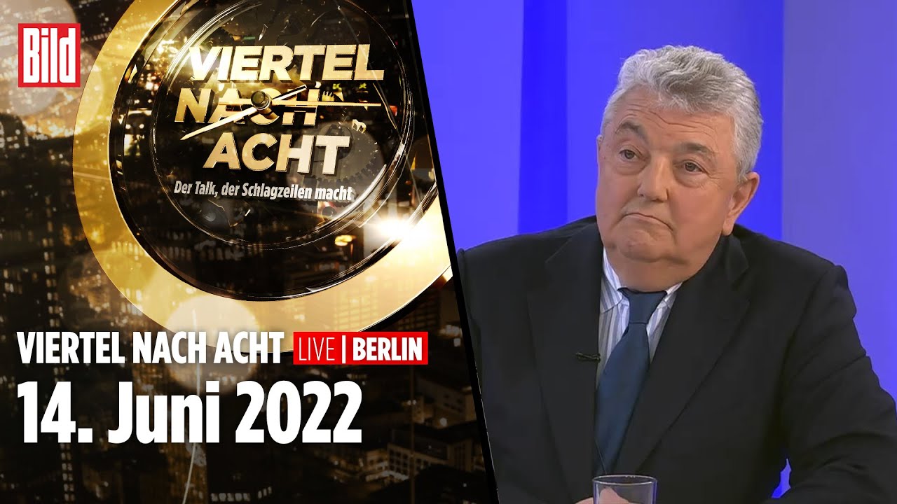 🔴 Viertel nach Acht &ndash; 14. Juni 2022 | u.a. Georg Gafron, Birgit Kelle und Nena Schink