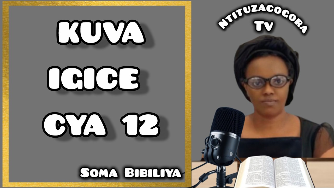 KUVA IGICE CYA 12