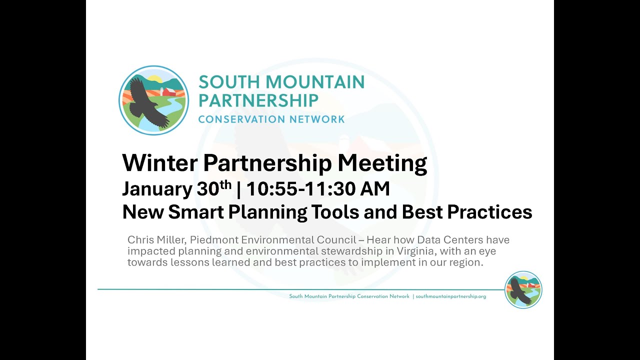 South Mountain Partnership Winter Meeting: Chris Miller, Piedmont Environmental Council
