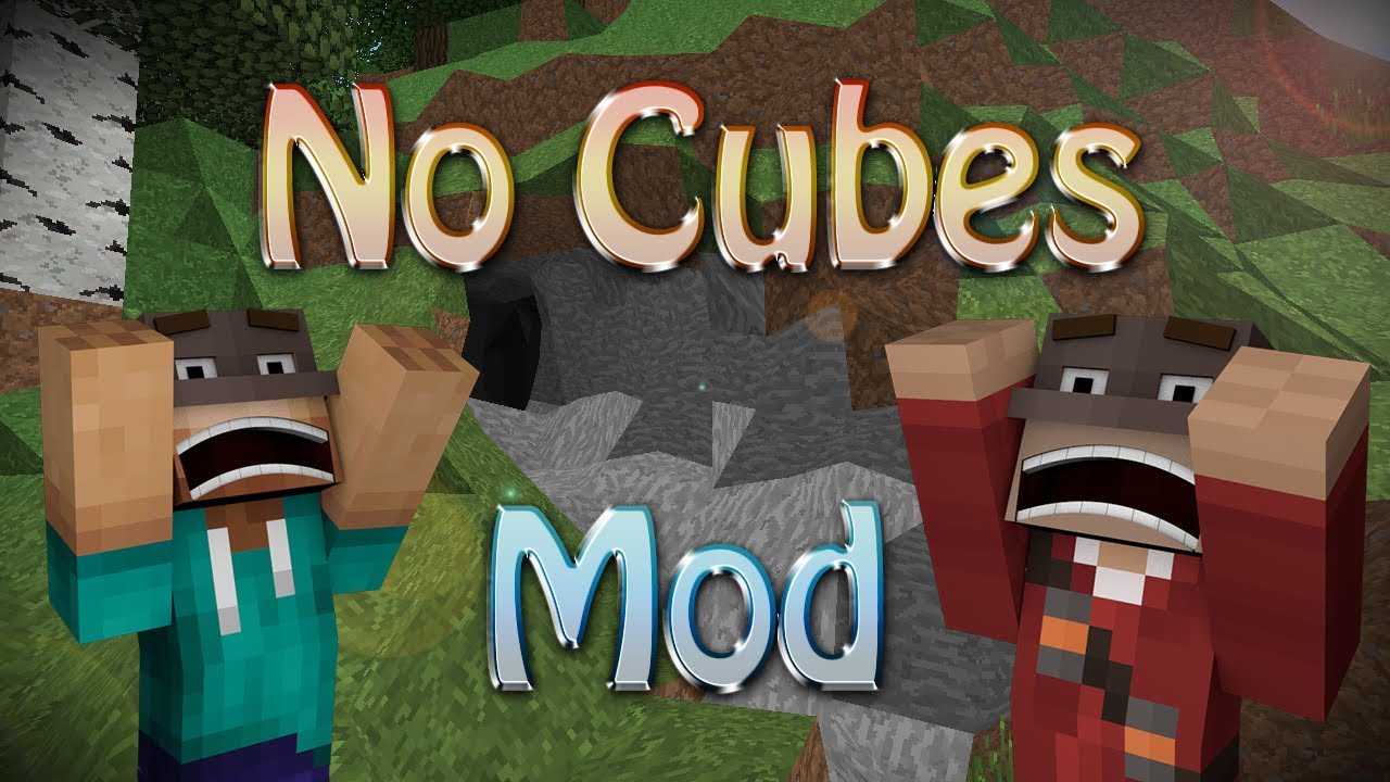 Minecraft Mod: NO MORE CUBES? (No Cubes Mod)