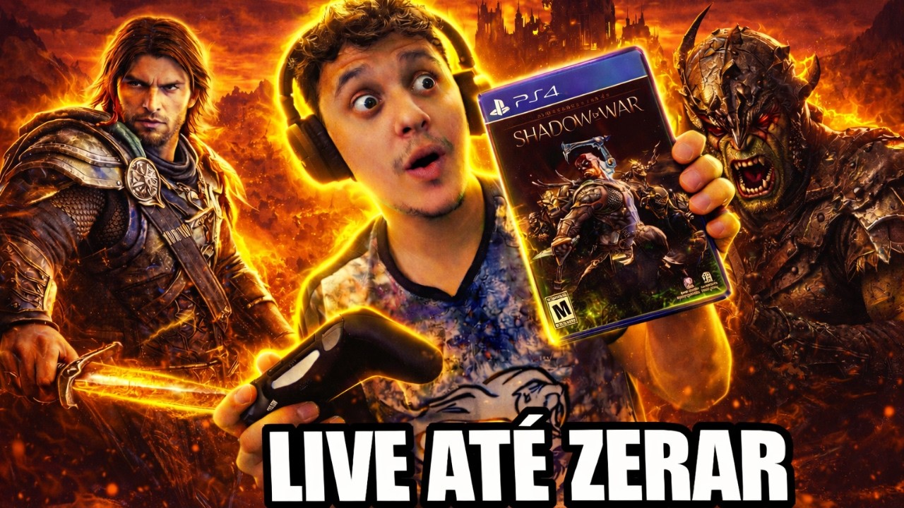 🔴LIVE de MIDDLE EARTH - SHADOW OF WAR ATÉ ZERAR  - RICKTVGG