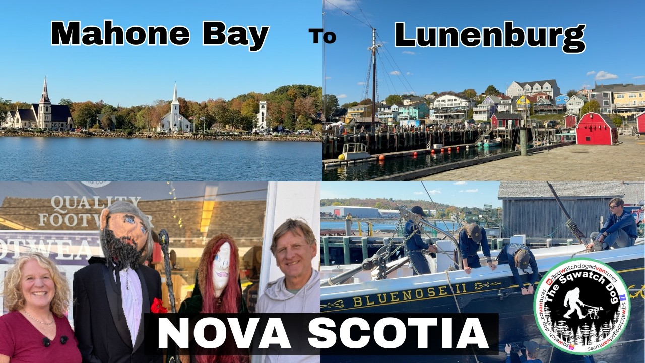 Mahone Bay to Lunenburg 🚐 | Nova Scotia Van Life