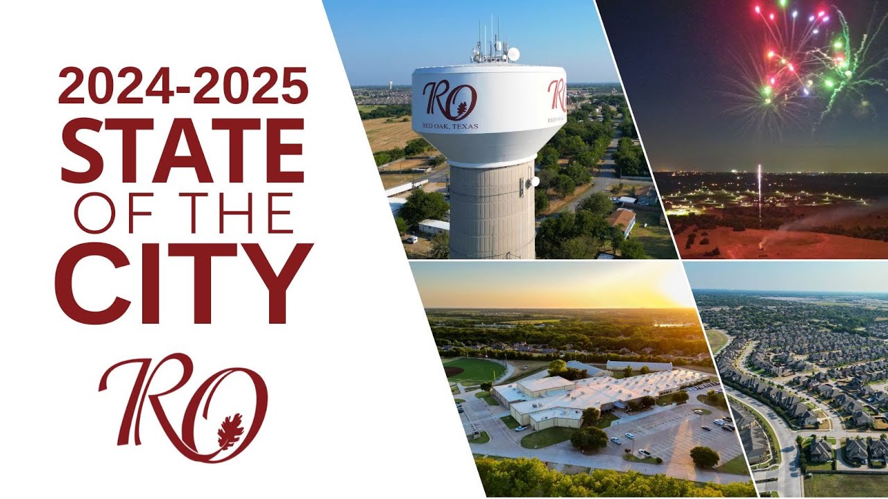 State of the City 2024-2025 | Red Oak, Texas
