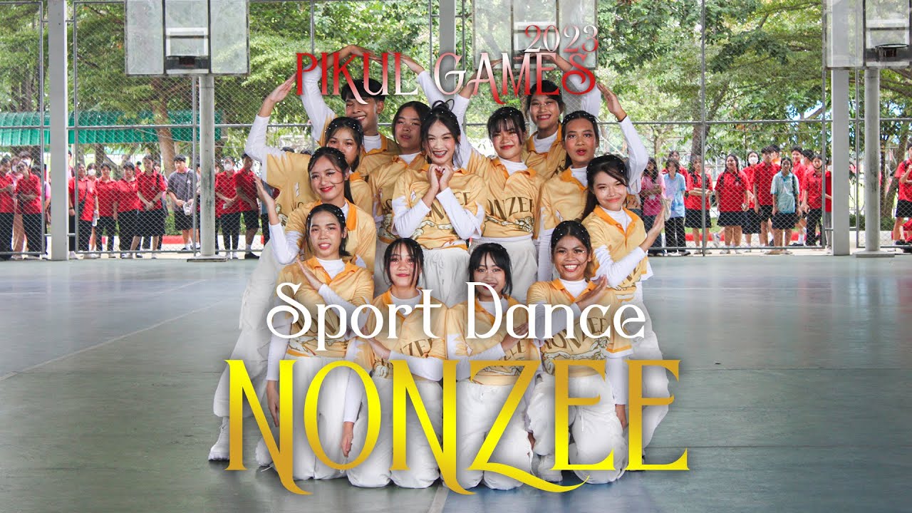 Pikul Games 2023 | Nonzee Sport Dance | Satriwitthaya 2 School
