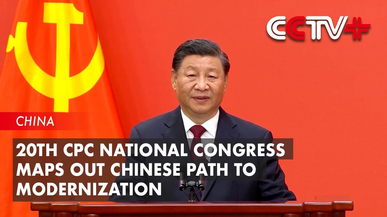 20th CPC National Congress Maps out Chinese Path to Modernization