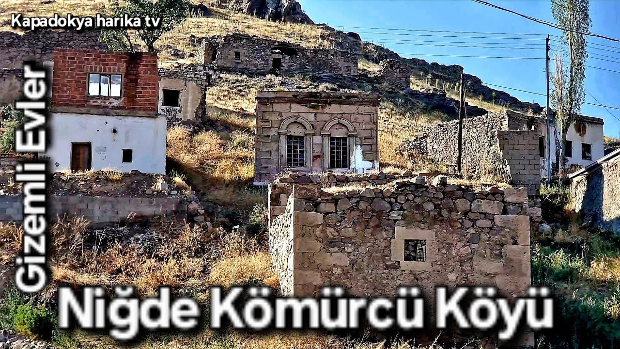 Niğde Kömürcü Köyü Gizemli Evler Gençlerle Gezdik