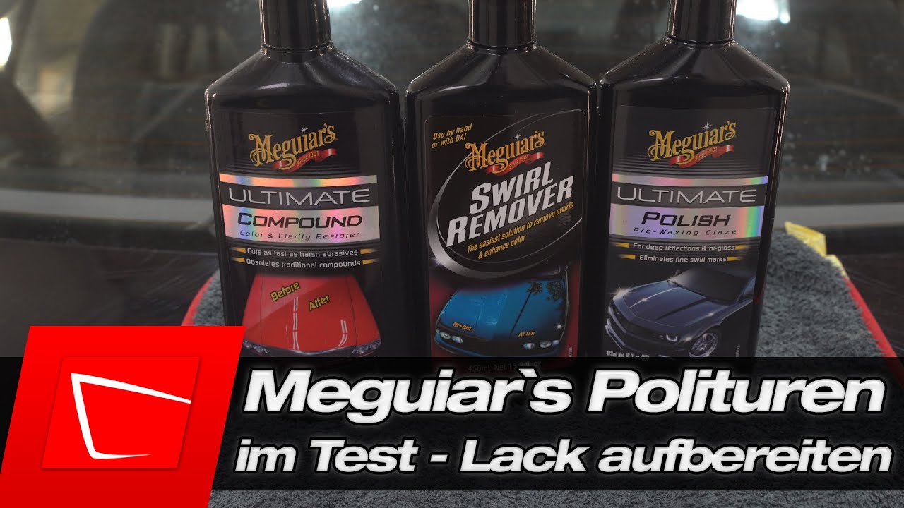 Meguiar's Ultimate Polish - Ultimate Compound - Swirl Remover im Test - Die Meguiar`s Polituren
