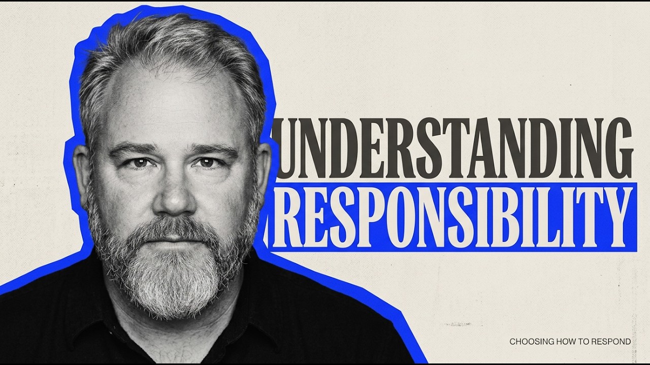Week Three | Day Twelve - Responsibility: The Ability to Choose Your Response