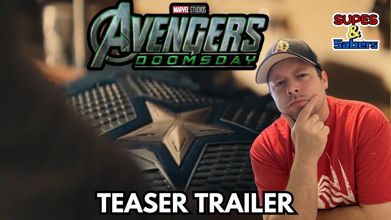 Avengers: Doomsday Teaser Trailer Discussion
