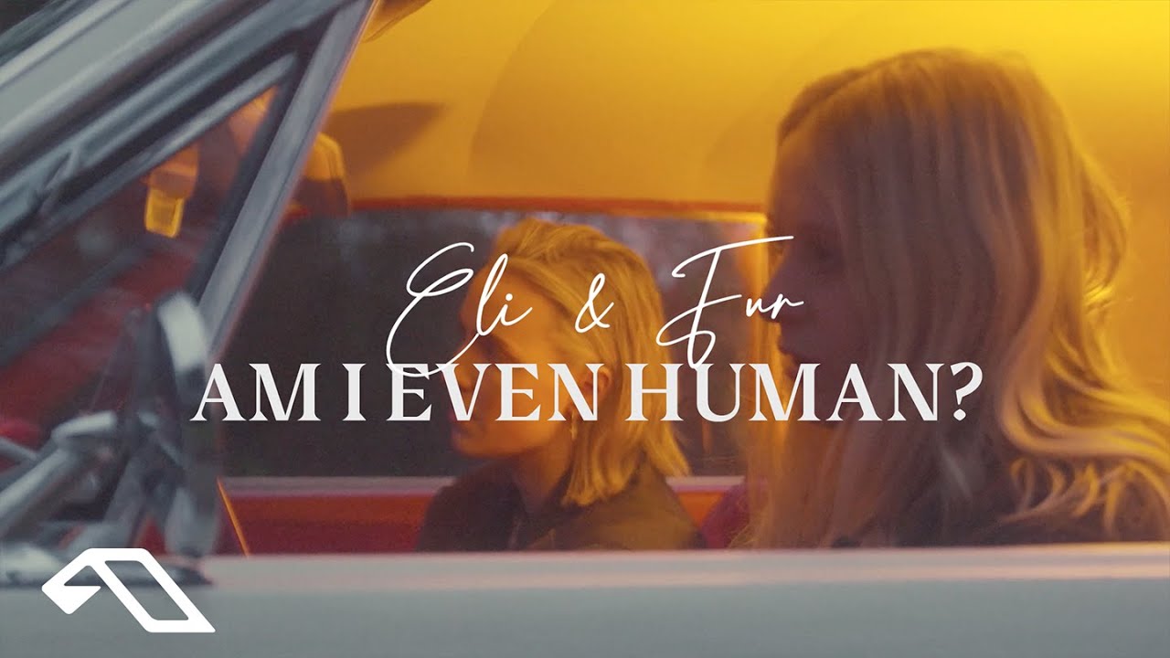 Eli & Fur - Am I Even Human?