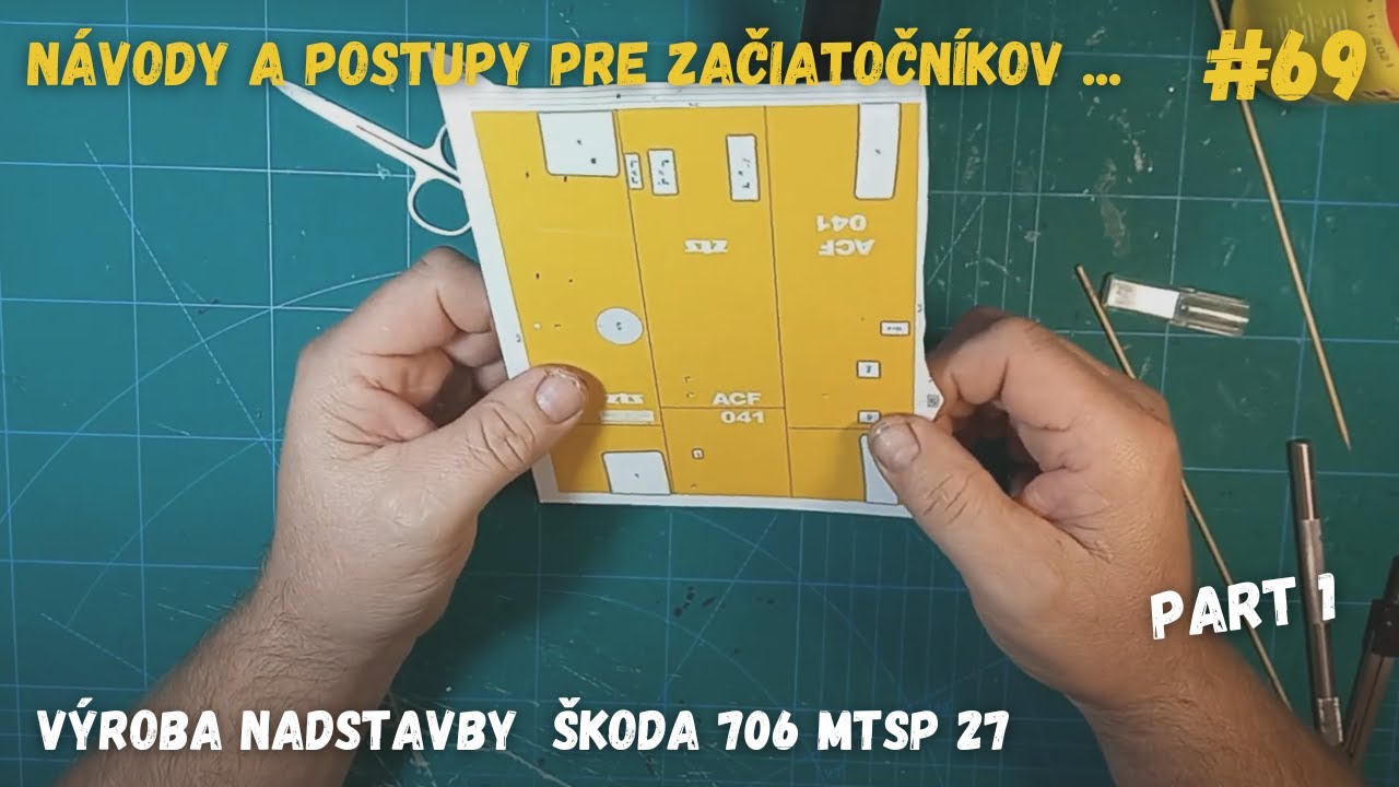 Návody a postupy pre začiatočníkov | #69 Výroba nadstavby part 1 (Š706 MTSP 27)
