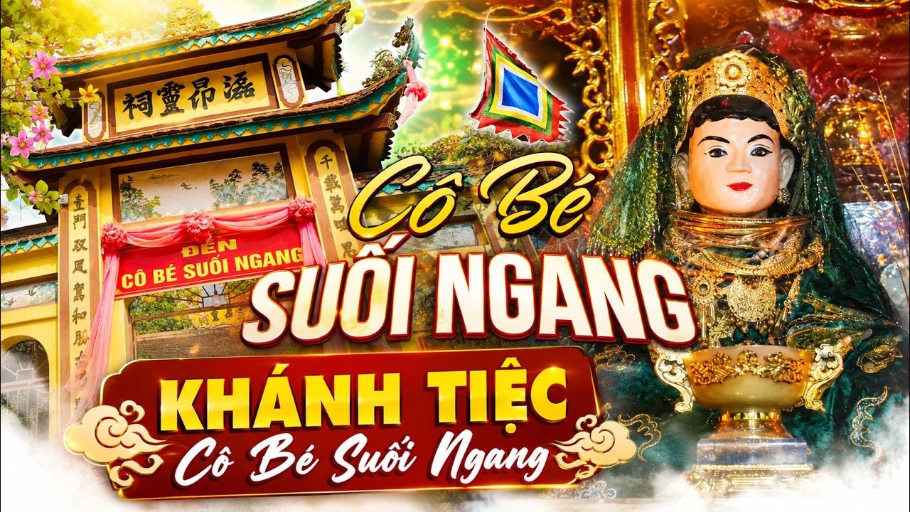 Cô Bé Suối Ngang - Khánh Tiệc Cô Bé Suối Ngang - Chính Tiệc Cô Bé Suối Ngang