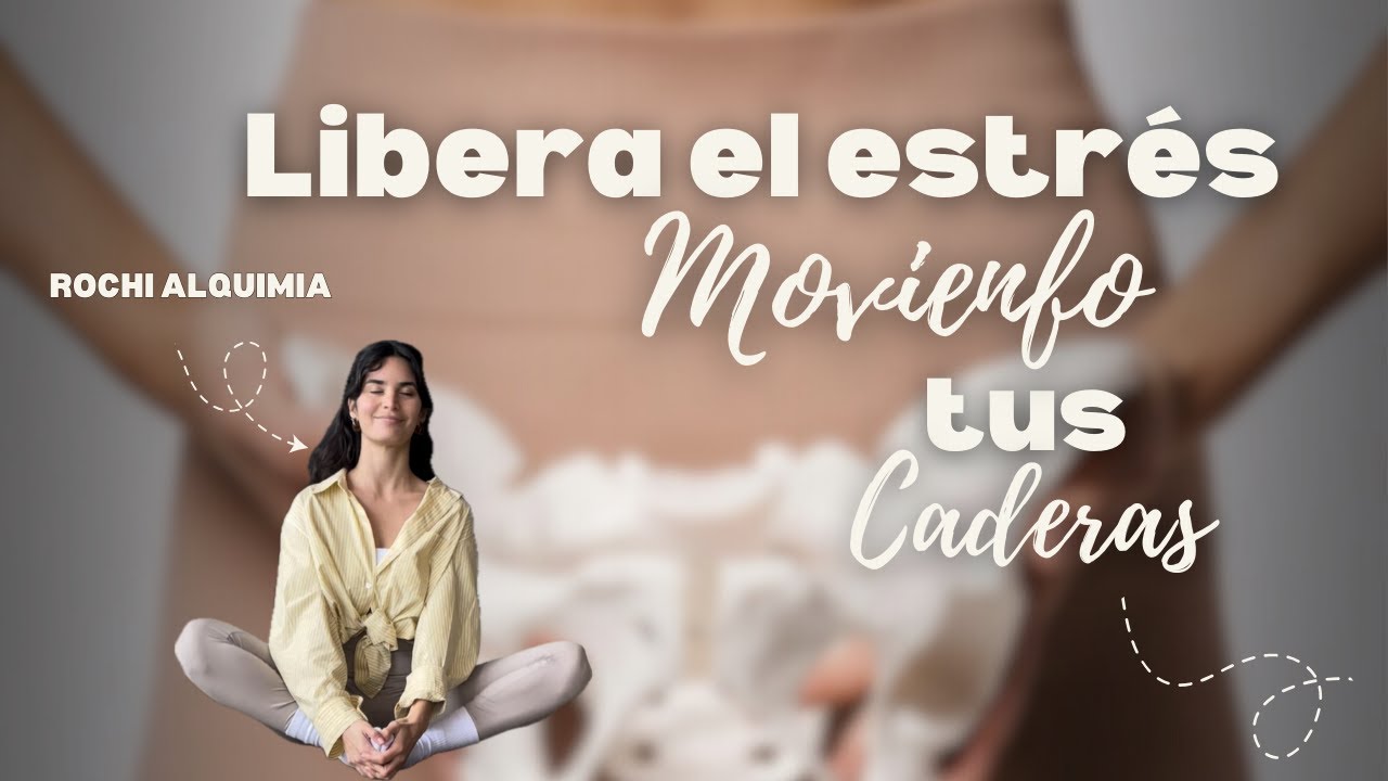 Práctica de liberación de caderas y activación femenina