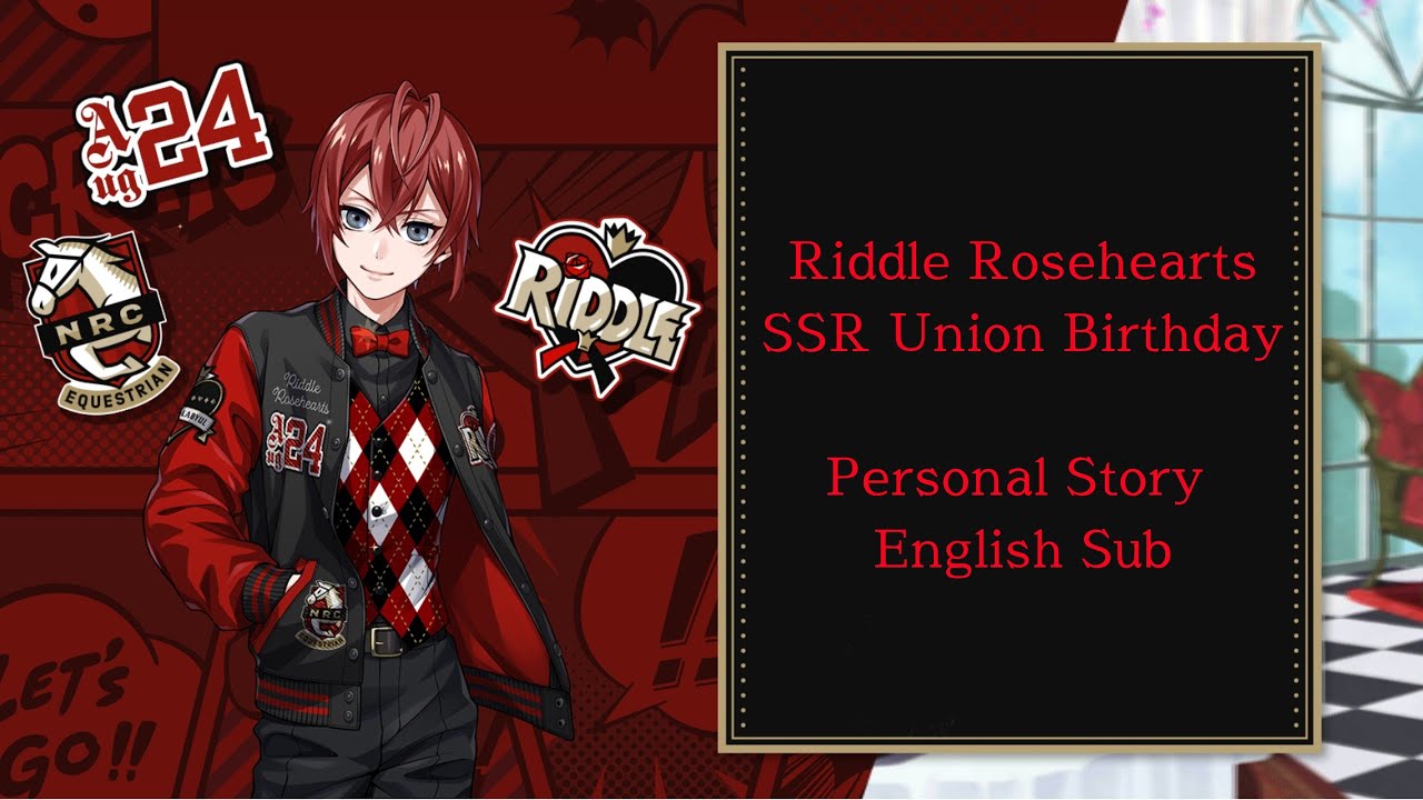 Riddle Rosehearts - SSR Union Birthday - Personal Story - Disney Twisted Wonderland - English SUB