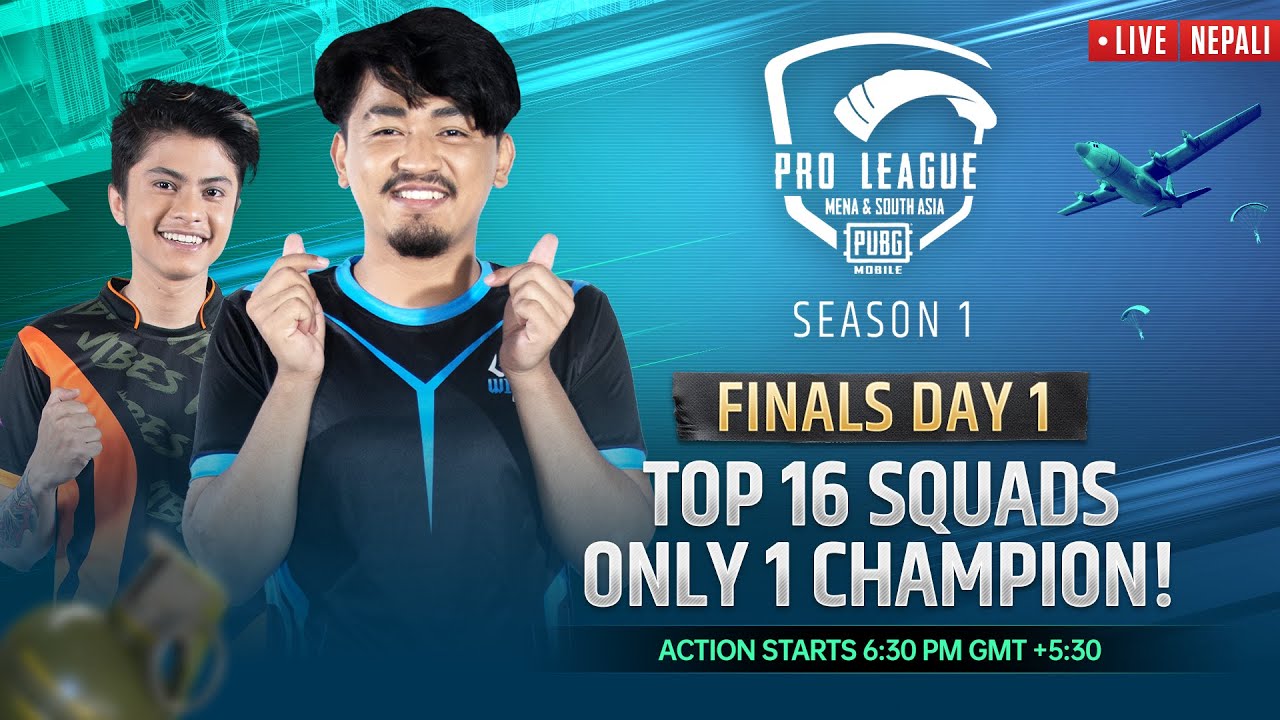 [NEPALI] PMPL MENA & South Asia Championship S1 Finals Day 1 | Top 16 Squads, Only 1 Champion!