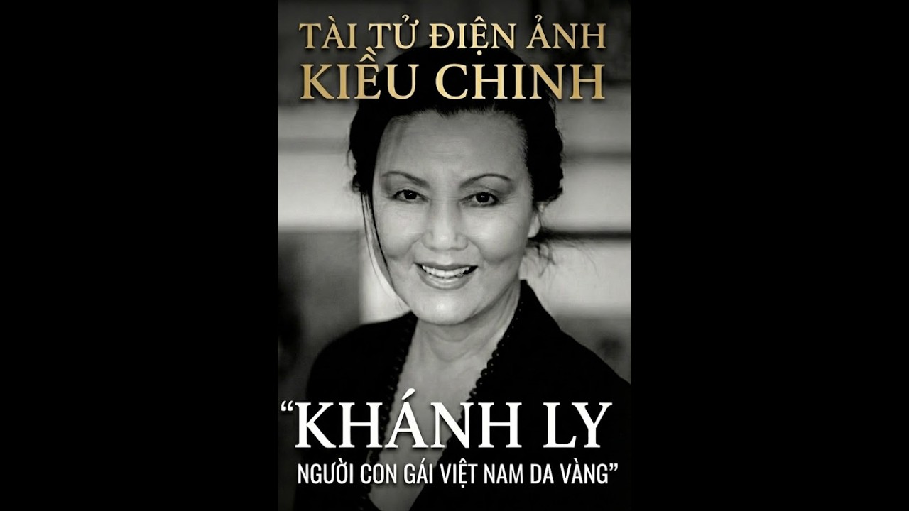 Tài tử điện ảnh KIỀU CHINH | Trích phim tư liệu HÁT CÙNG NGUỒN CỘI | CHÂN DUNG KHÁNH LY