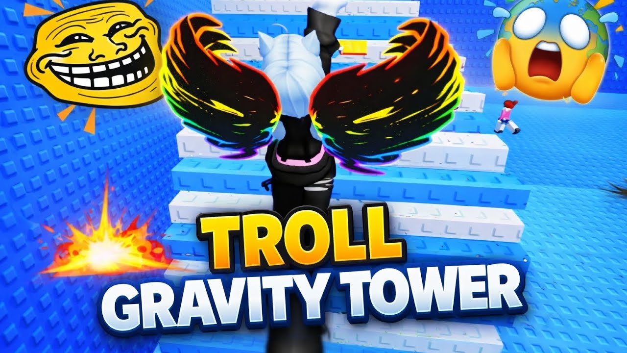 ROBLOX- TROLL GRAVITY TOWER