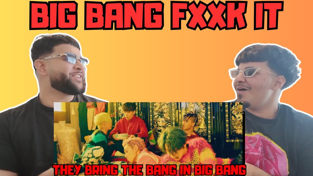 BIGBANG - FXXK IT M/V - Our First Time Reaction