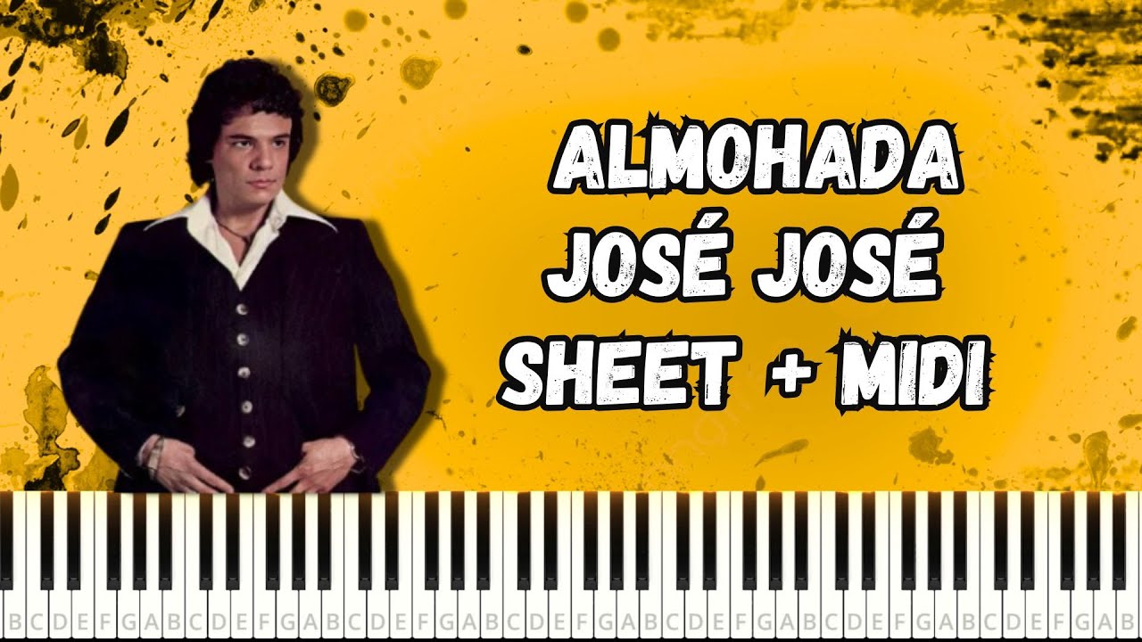 Almohada - José José PIANO TUTORIAL SHEET + MIDI #piano #josejose