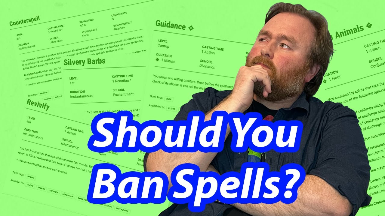 Why I Don't Ban Spells (With One Exception...) | Worldbreaking