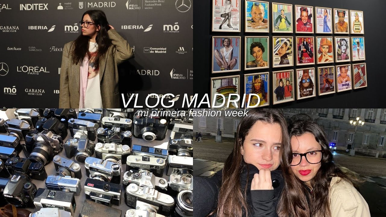 vlog madrid | mi primera fashion week!!