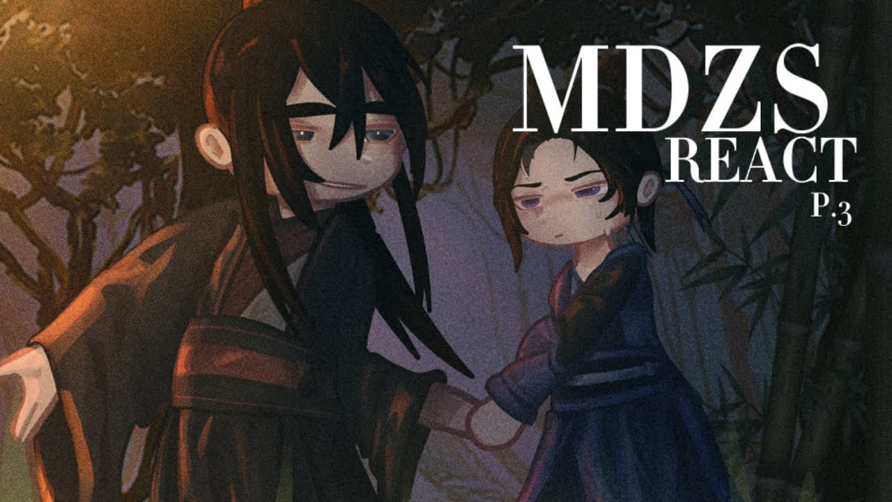 MDZS react || 3/3(maybe 4) || 2X SPEED