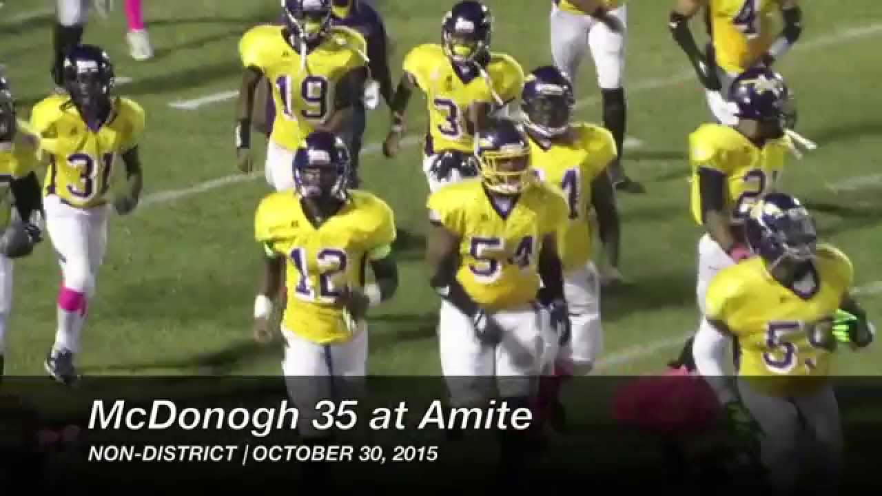 McDonogh 35 at Amite Highlights