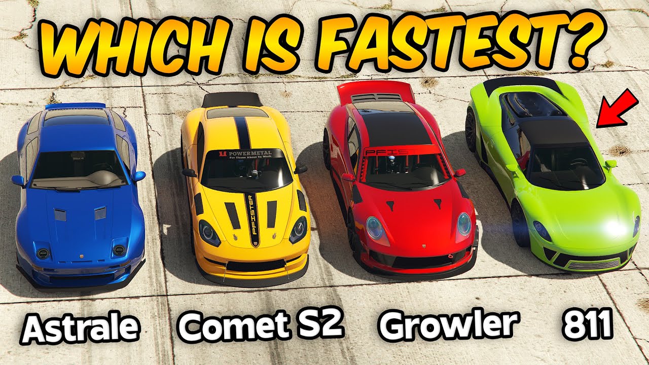 GTA 5 ONLINE - ASTRALE VS COMET S2 VS GROWLER VS 811 (WHICH IS FASTEST?)