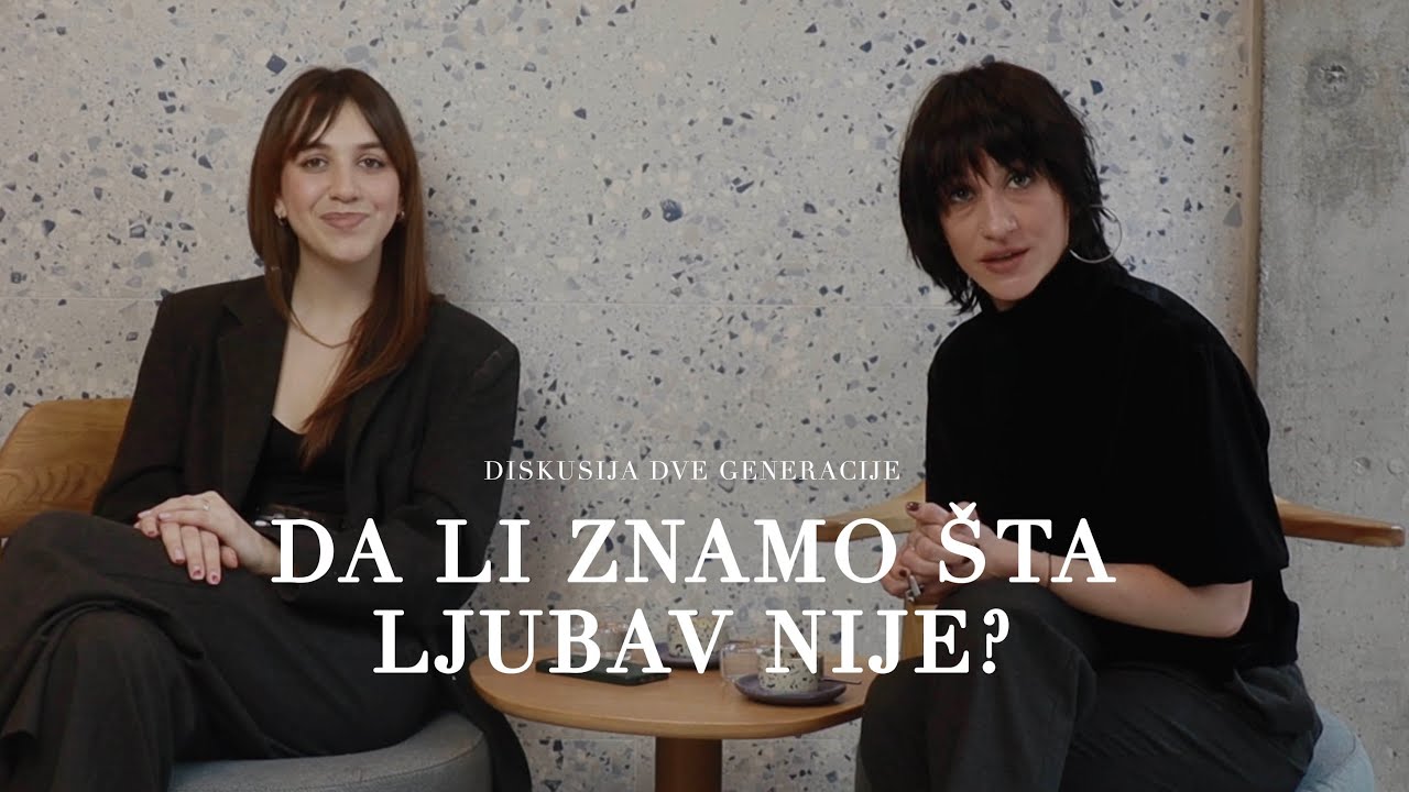Da li znamo šta ljubav nije? Stefana Mijatović i Mina Marđonović