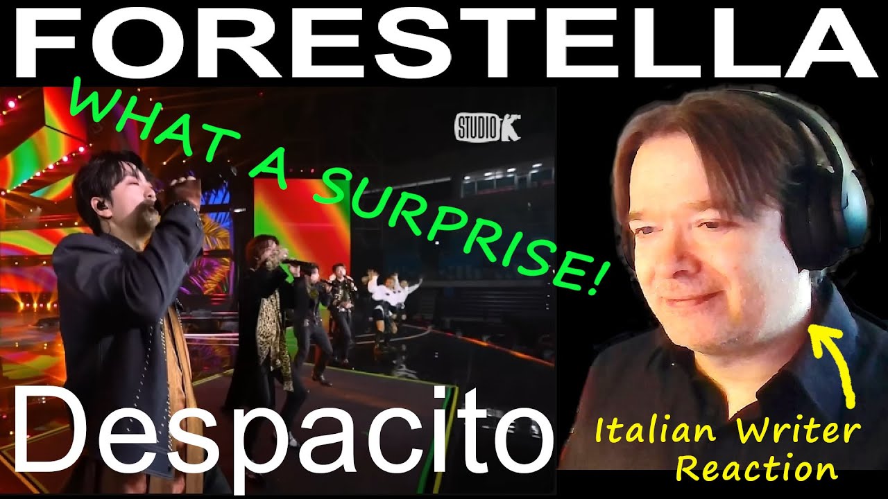 FORESTELLA 포레스텔라 - Despacito - WRITER reaction 작성자 반응