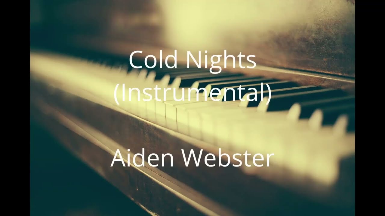 Cold Nights (Piano Instrumental)