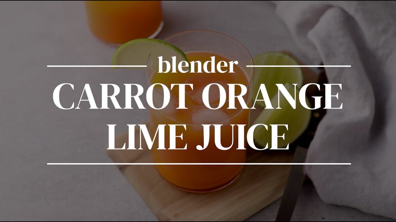 Carrot Orange Lime Blender Juice