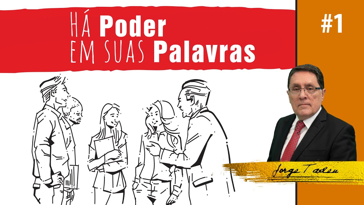 Há Poder em Suas Palavras #01