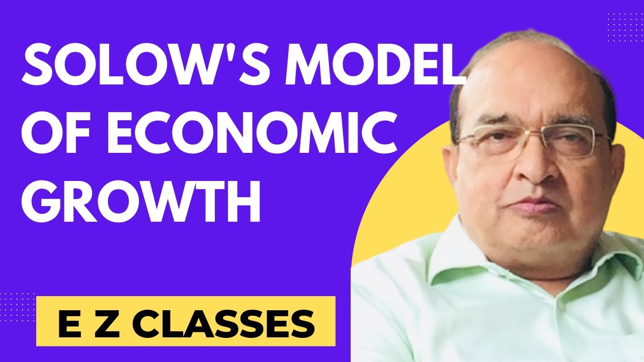 Solow's Model of Economic Growth (HINDI)