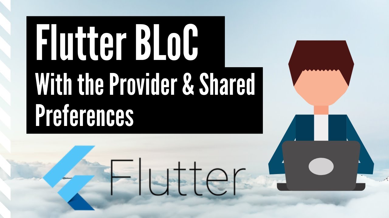 Flutter BLoC with Provider & Shared Preferences