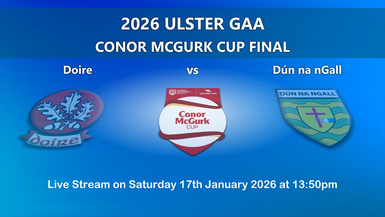 🎥 LIVE STREAM: The 2026 Conor McGurk Cup Final 🏆🥎
